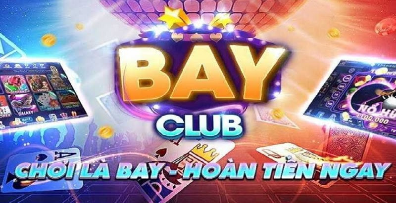 Game bài đổi thưởng nhiều người chơi Bay Club