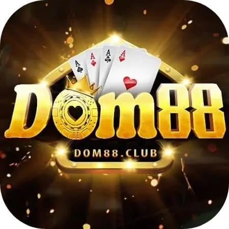 Dom88 Club – Link vào game Dom88.club mới nhất 2023