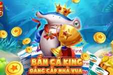 Bắn Cá King – Ông hoàng bắn cá đổi thưởng 2021