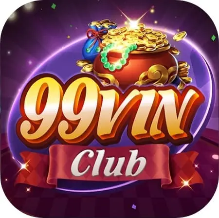 99vin Club – Cổng game quốc tế – Tải bản Android/IOS 2023