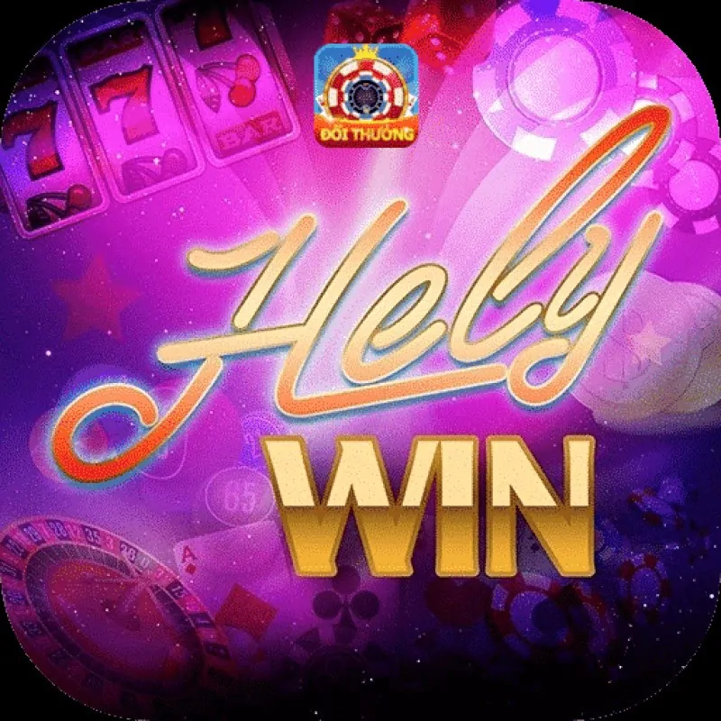 Hely win – Link tải Hely Win cho Android/IOS, APK 2023