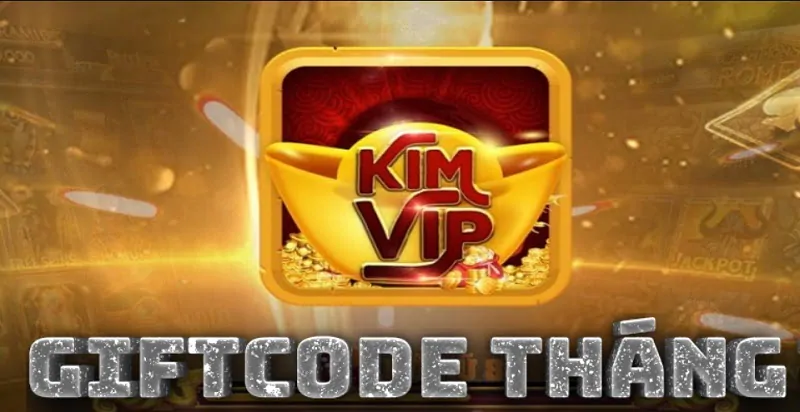 Giftcode KimVip Top