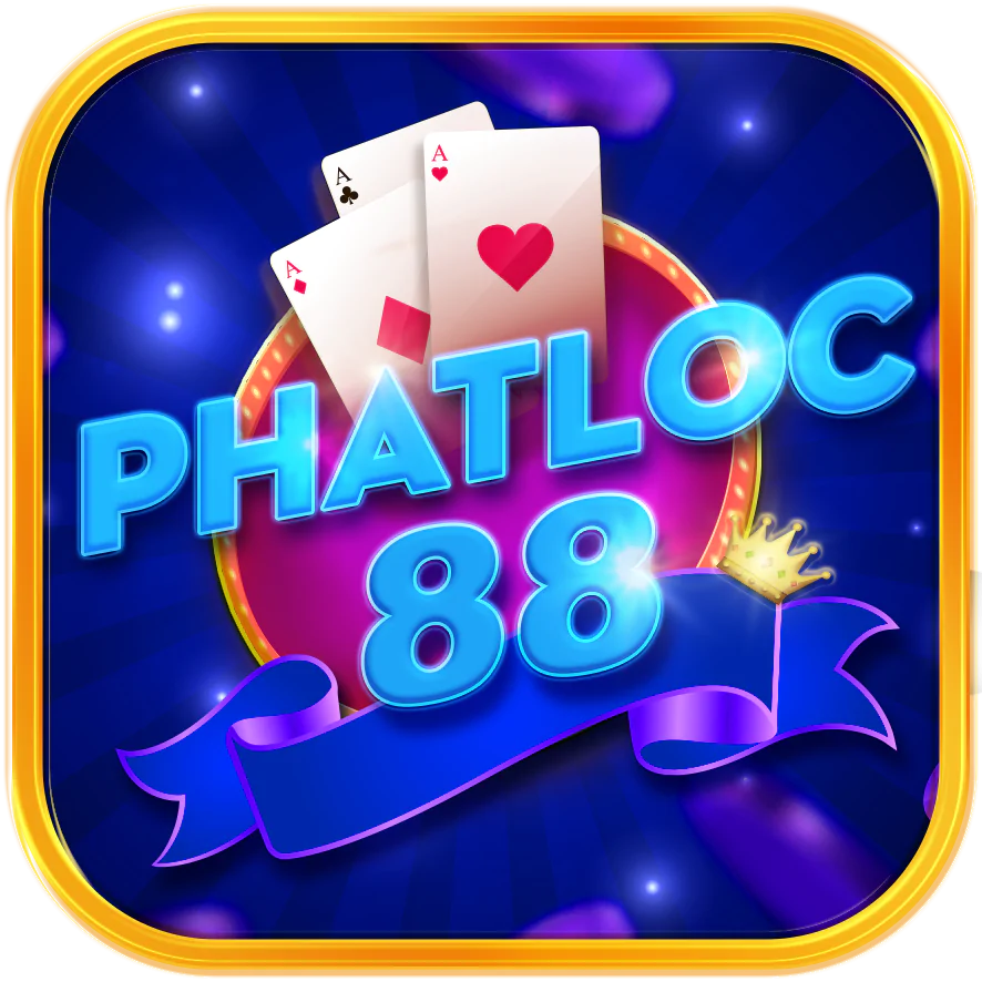 PhatLoc88 Club – Tải game PhatLoc88 cho Android/IOS và APK