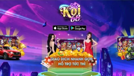 Koi68 – Tải game Koi68 Club cho Android/IOS 2024
