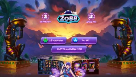 Zo88 – Game bài đổi thưởng online đẳng cấp – Đăng ký nhận 50K